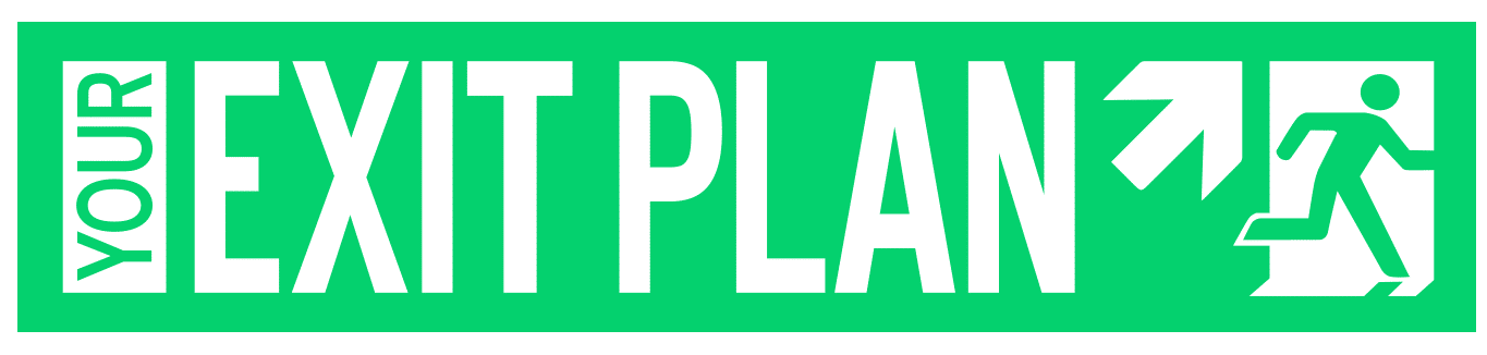 Your Exit Plan
