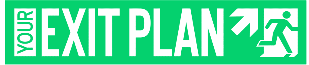 Your Exit Plan