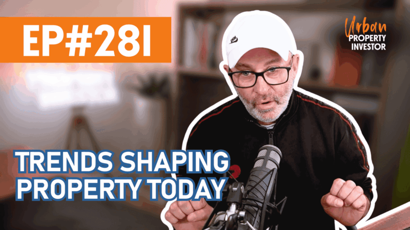 Trends shaping property today podcast episode graphic